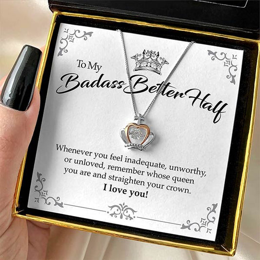 To My Badass Better Half - Luxe Crown Necklace Gift Set